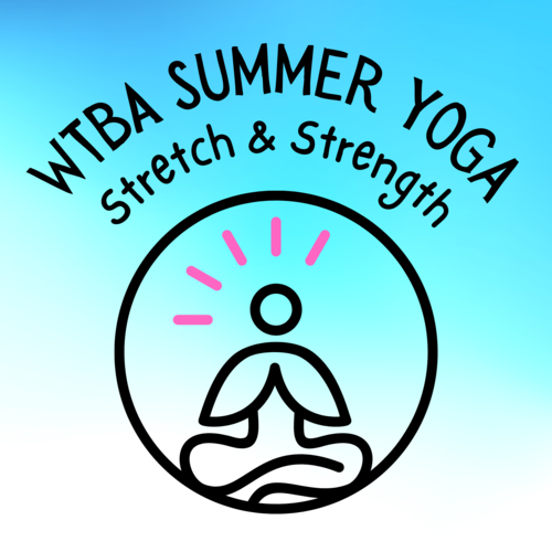 Banner Image for WTBA Summer Yoga: Stretch & Strength